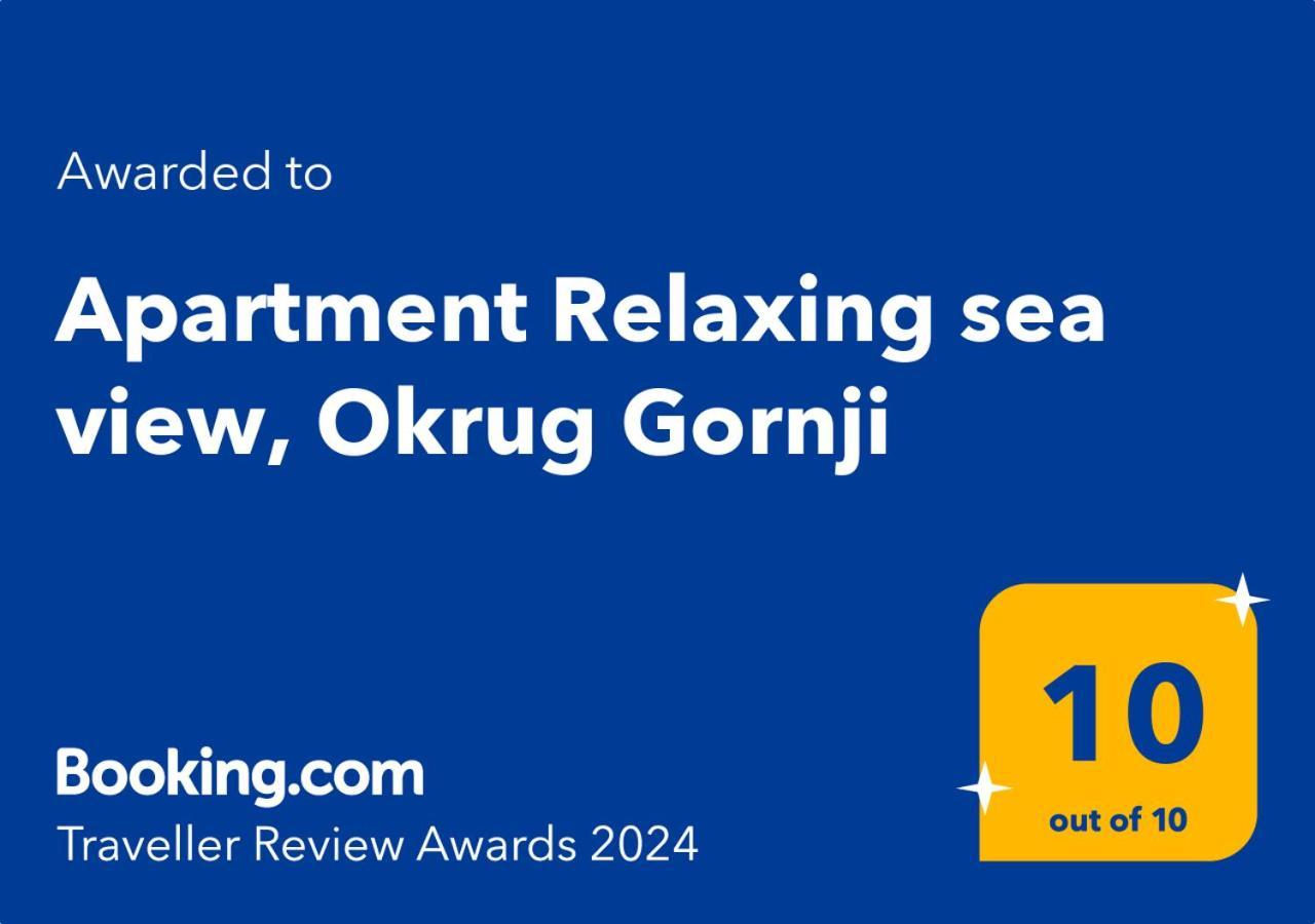 Apartment Relaxing Sea View, Okrug Gornji Exterior photo